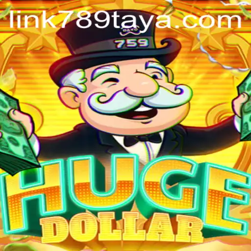 Exploring the World of HugeDollar: A Unique Gaming Experience with 789taya